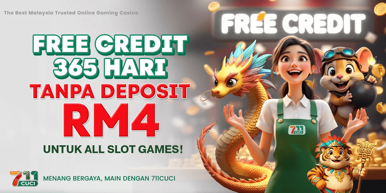711Cuci Free Credit 365 Days No Deposit RM4 All Slot Games